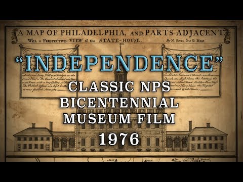 "Independence" 1976 Bicentennial NPS Film - Re-enacting Retro