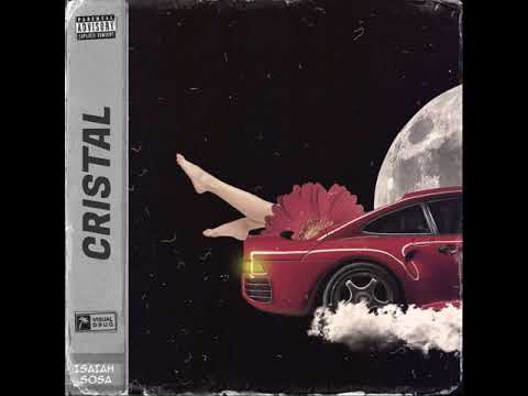 Isaiah Sosa - CRISTAL (Official Audio)