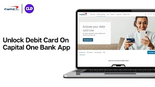 How To Unlock Debit Card On Capital One Bank App 2024 | Activate Capital One Debit Card (FULL GUIDE)