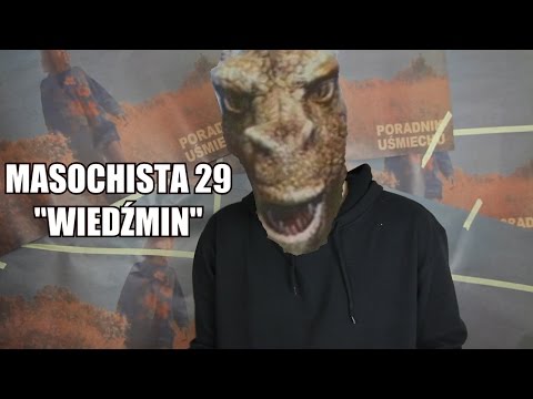 MASOCHISTA 29 - "Wiedźmin"