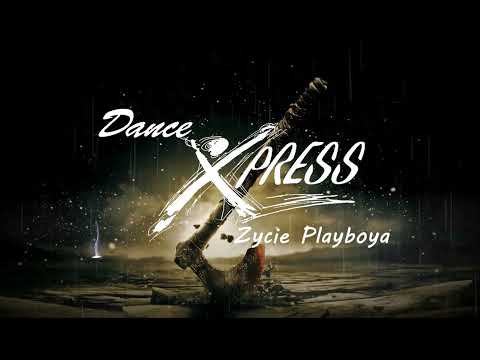 Dance Express - Życie Playboya