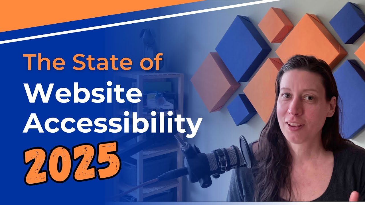 2025 State of Website Accessibility