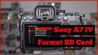 Sony A7 IV How to Format Card