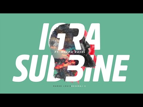 Marko Louis ft. Macha Ravel - Igra sudbina (official audio)