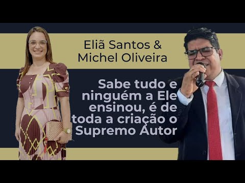 Eliã Santos | Feat Michel Oliveira - A Ele Toda a Glória (Programa Louvor e Palavra)