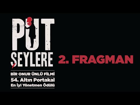 Put Şeylere 2. Fragman