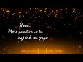 Meri Yaadun Se Tu Aaj Tak Status Lyrics