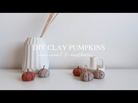 DIY CLAY PUMPKINS |  Minimal Fall Decor