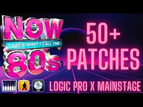80s ESSENTIALS | 50 FREE Patches for Mainstage 3 & Logic Pro X