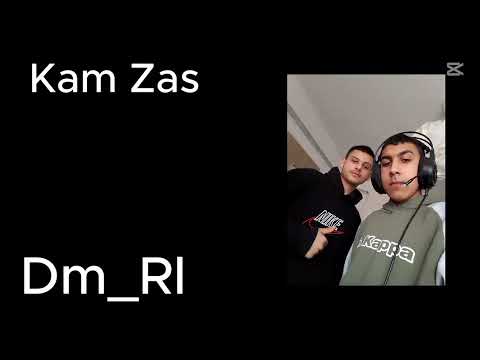 Dm ft. RL - KAM ZAS (official music)