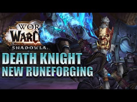 NEW Death Knight Runeforging Updates | Shadowlands Alpha