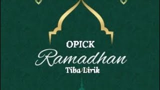 Download lagu Lirik Lagu Opick - Ramadhan Tiba mp3