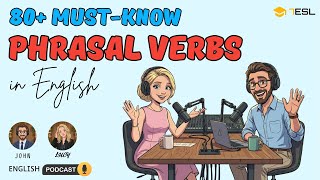 80+ Must-Know Phrasal Verbs in Real Life Conversation