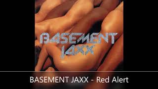 BASEMENT JAXX   Red Alert