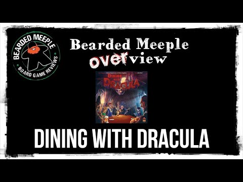 Dining with Dracula : Game Review - The Bearded Meeple
