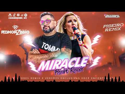 DJ RAMONZINHO X Ellie Goulding - Miracle (Pisadinha) 2023