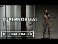 Supernormal - Official Release Date Trailer (Allison Road Spiritual Successor)