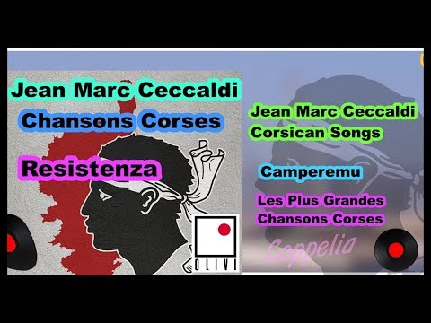 JEAN -MARC CECCALDI - ALBUM RESITENZA - CHANSONS CORSES -  COPPELIA OLIVI