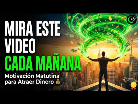 WATCH THIS VIDEO EVERY MORNING - MORNING MOTIVATION to ATTRACT MONEY and ABUNDANCE 💰