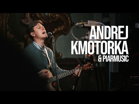 Andrej Kmotorka & PiarMusic - Sv. omša a chvály 30.4.2021