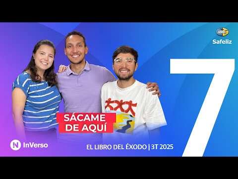 Inverso | El libro del Éxodo | Cap 7 | Sácame de aquí | 3T 2025