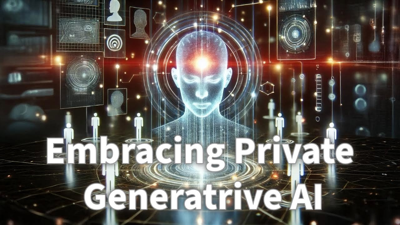 Embracing Private GenAI #231
