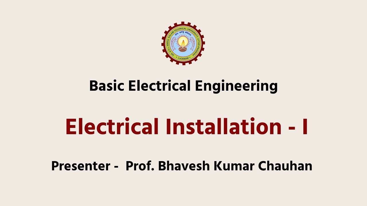 Basic Electrical Engineering | Electrical Installation - I (3)