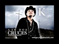 LAS 2 CRUCES - EL KOMANDER 2012 M|A 