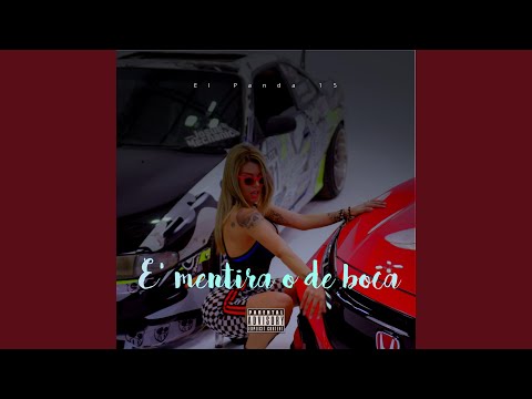 E' Mentira o De Boca (feat. Pakitin El Verdadero & MC Albertico)