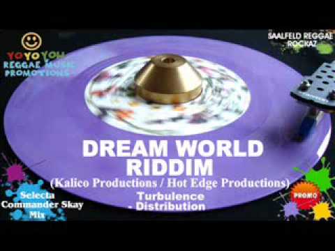 Dream World Riddim Mix [June 2012] Kalico Productions / Hot Edge Productions