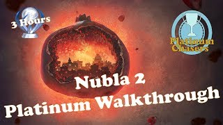 Nubla 2 - Full Platinum Walkthrough Guide
