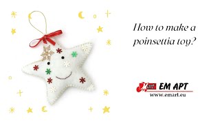 How to make a poinsettia toy?