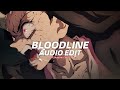 Bloodline - Ariana Grande『edit audio』
