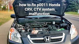 How To Fix Code P0011 VTC System Malfunction Honda CR-V