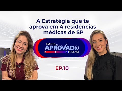 A Estratégia que te aprova em 4 residências médicas de SP - com Isabela Chapieski EP.10