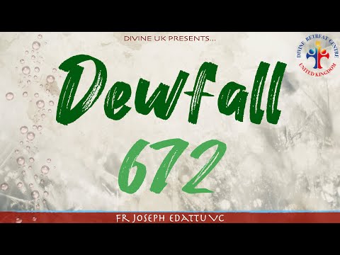 Dewfall 672 - It will happen, in His time