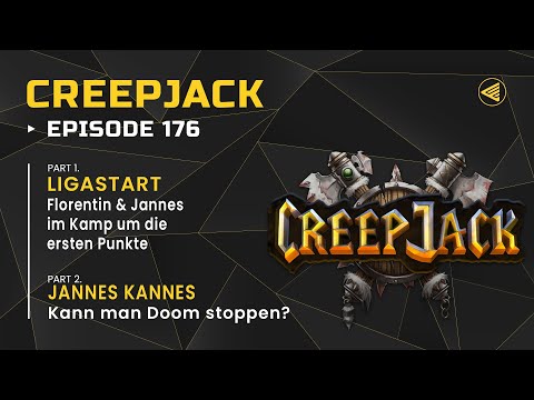 [DE] LIGASTART! Jannes & Florentin kämpfen um die ersten Punkte | Creepjack 176 - Warcraft 3