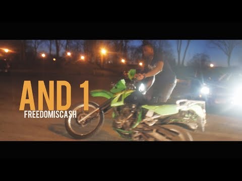 Freedomiscash - And 1 (Dir. By Kapomob Films)