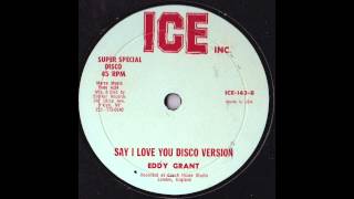 Eddy Grant - Say I Love You (Strakers Special Disco Version)