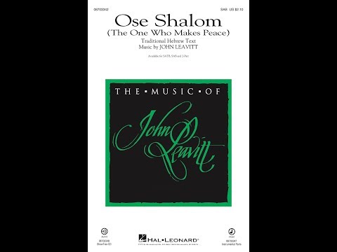 Ose Shalom (SAB Choir) - by John Leavitt