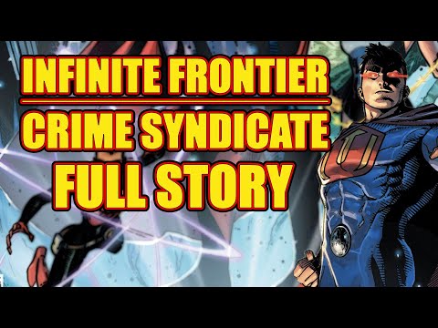 Crime Syndicate: Infinite Frontier (FULL STORY, 2021)