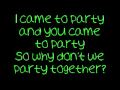 I Came 2 Party - Cinema Bizarre [Lyrics] 