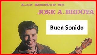 Que Hacemos Con Ellas - Jose A Bedoya (Buen Sonido)