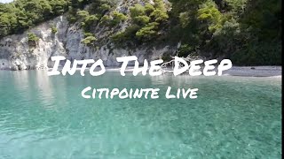 Citipointe Live - Into The Deep (Lyrics)