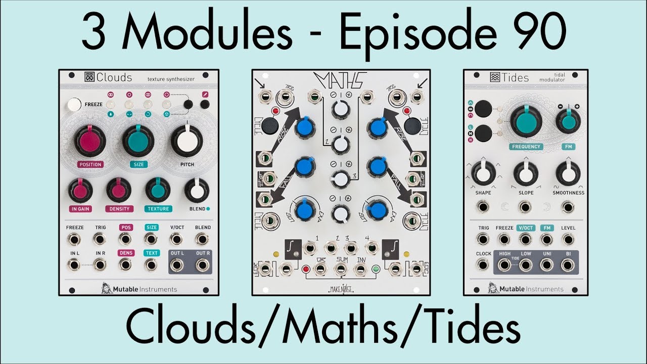 3 Modules #90: Clouds, Maths, Tides