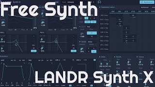 Video thumbnail for Free Synth -  LANDR Synth X (No Talking) by Elektronick Musick
