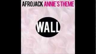 Afrojack - Annie's Theme (Original Mix)