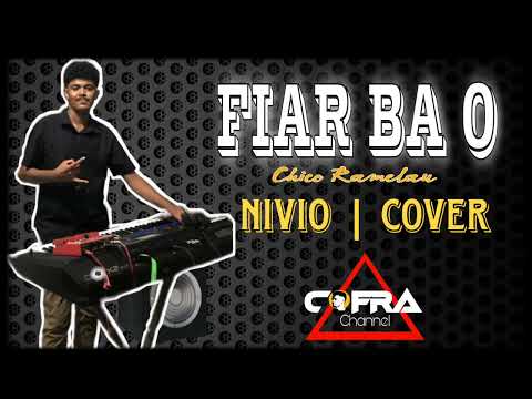 Fiar Ba O👩‍❤️‍👨 Cover  || Nivio🎹🎤
