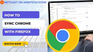 How to Sync Chrome With Firefox