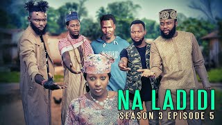 Download lagu NA LADIDI | SEASON 3| EPISODE 5 | mp3
